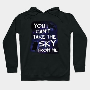 You Can't Take Firefly/Doctor Who From Me Hoodie